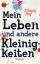 Mindy Raf: Mein Leben und andere Kleinig