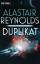 Alastair Reynolds: Duplikat: Roman (Pose