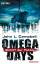 Campbell, John L.: Omega Days - Schiff d