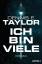 Taylor, Dennis E.: Ich bin viele: Roman 