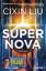 Cixin Liu: Supernova – Roman [ungelesen]