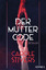 Carole Stivers: Der Muttercode