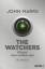 John Marrs: The Watchers - Wissen kann t