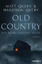 Matt Query: Old Country – Das Böse vergi