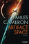 Miles Cameron: Artifact Space