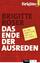 Brigitte Roser: Das Ende der Ausreden - 