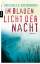 Michelle Richmond: Im blauen Licht der N Michelle Richmond: Im blauen Licht der N
