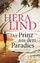 Hera Lind: Der Prinz aus dem Paradies - 