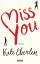 Kate Eberlen: Miss you