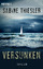 Sabine Thiesler: Versunken : Thriller