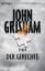 John Grisham: Der Gerechte - Roman (Engl