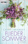 Fliedersommer – Roman