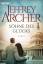 Jeffrey Archer: Kain und Abel & Erbe und