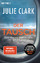 Julie Clark: Der Tausch - Thriller