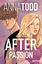 Anna Todd: After passion - Graphic Novel