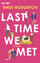 Emily Houghton: Last Time We Met