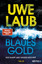 Uwe Laub: Blaues Gold