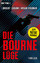 Robert Ludlum: Die Bourne Lüge - Der neu