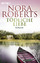 Nora Roberts: Tödliche Liebe: Roman