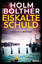 Line Holm: Eiskalte Schuld