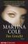 Martina Cole: Das Gesicht : Roman. Aus d