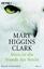 Higgins Clark, Mary: Mein ist die Stunde