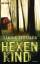 Sabine Thiesler: Hexenkind - Roman