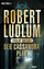 Ludlum, Robert; Shelby, Philip: Der Cass