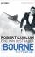 gebrauchtes Buch – Robert Ludlum – Die Bourne Intrige: Bourne 7 - Roman (JASON BOURNE, Band 7) – Bild 1