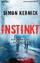 Simon Kernick: Instinkt : Thriller