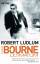 Robert Ludlum: Das  Bourne Ultimatum : B