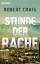 Robert Crais: Stunde der Rache