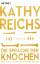 Kathy Reichs: Die Sprache der Knochen: T