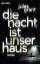 Jules Grant: Die Nacht ist unser Haus - 