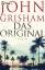 gebrauchtes Buch – John Grisham – Das Original – Bild 1