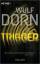 Wulf Dorn: Trigger : Thriller