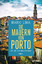 Mario Lima: Die Mauern von Porto - Ein F