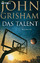 John Grisham: Das Talent: Roman