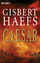 Gisbert Haefs: Caesar