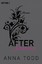 Anna Todd: After passion : AFTER 1 - Rom