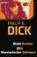 Dick, Philip K.: Blade Runner/Ubik/Marsi