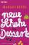 Marian Keyes: Neue Schuhe zum Dessert : 