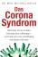 Michael Nehls: Das Corona-Syndrom