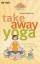 Bess Gallanis: Take-away-Yoga