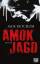 Amokjagd – Roman