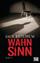 Jack Ketchum: Wahnsinn : Roman