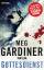 Meg Gardiner: Gottesdienst