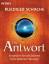 Ruediger Schache: Die Antwort : Entdecke Ruediger Schache: Die Antwort : Entdecke