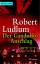 Robert Ludlum: Der Gandolfo-Anschlag – R