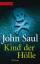 John Saul: Kind der Hölle